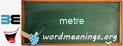 WordMeaning blackboard for metre